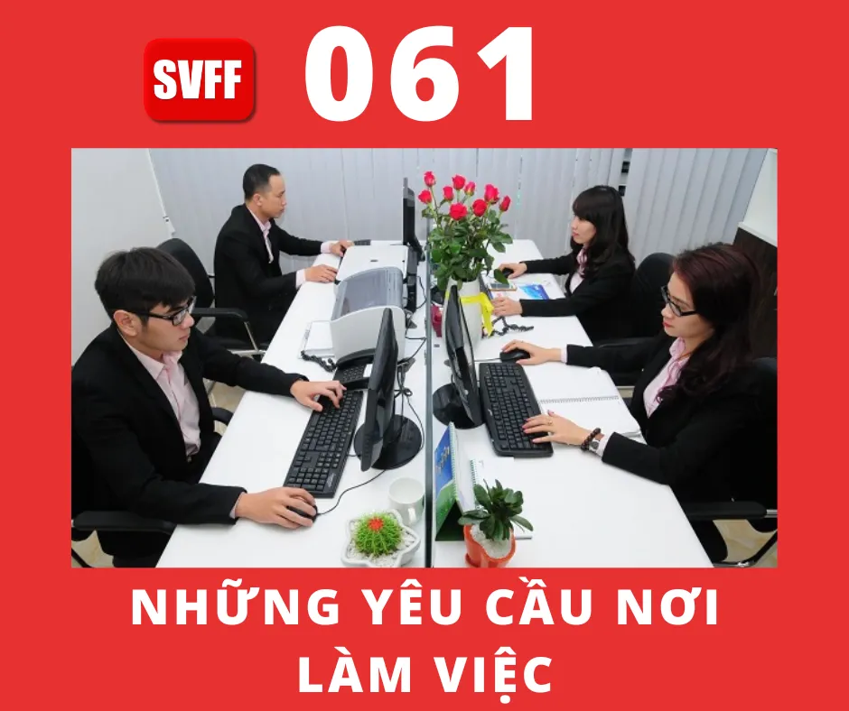Những yêu cầu ở nơi làm việc